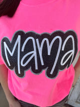 Neon Pink Mama Embroidered Tee