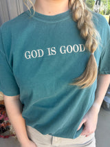 God Is Good Emerald Comfort Colors Tee