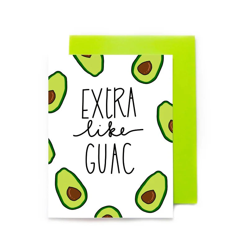 Extra Like Guac Card